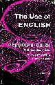 0582326818 QUIRK, RANDOLPH, The Use of English