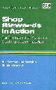 0631172602 ERIC BATSONE, IAN BORASTON, STEPHEN FRENKEL, Shop Stewards In Action: The Organisation of Workplace Conflict and Accommodation (Warwick Studies in Industrial Relations)