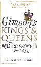 0224101196 , Gimson's Kings and Queens: Brief Lives of the Forty Monarchs since 1066