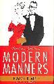 0007203012 BLAIKIE, THOMAS, Blaikie's Guide to Modern Manners