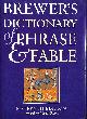 0304345997 BREWER, EBENEZER COBHAM [EDITOR]; ROOM, ADRIAN [PRIMARY CONTRIBUTOR];, Brewer's Dictionary of Phrase and Fable (Brewer's S.)