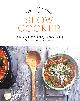 1474868924 LOVE FOOD EDITORS, Slow Cooker: Fuss-Free and Tasty Recipe Ideas for the Modern Cook (Cook's Collection)