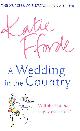 1780897588 KATIE FFORDE, A Wedding in the Country