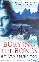 1861978529 SPURLING, HILARY, Burying The Bones: Pearl Buck In China