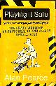 1905548850 ALAN PEARCE, Playing It Safe