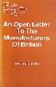 0948571012 R CORFE, An Open Letter to the Manufacturers of Britain: Being a Programme for Survival