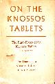  PALMER, L. R. & JOHN BOARDMAN., On The Knossos Tablets