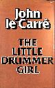 0340328479 LE CARRÉ, JOHN, The Little Drummer Girl