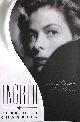 155783735X CHANDLER, CHARLOTTE, Ingrid: Ingrid Bergman, a Personal Biography (Applause Books)