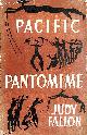  FALLON, JUDY, Pacific Pantomime