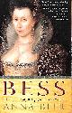 1845290623 ANNA BEER, Bess: The Life of Lady Ralegh, Wife of Sir Walter