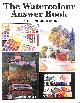 085532855X ANDERSON, CATHERINE, The Watercolour Answer Book