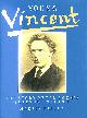 085031965X BAILEY, MARTIN, Young Vincent: Story of Van Gogh's Years in England