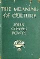  POWYS, JOHN COWPER, The Meaning Of Culture