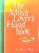 071362003X ELIE SIEGMEISTER, Music Lover's Handbook