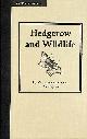 1905400608 EASTOE, JANE; NATIONAL TRUST BOOKS, Hedgerow and Wildlife: Guide to Animals and Plants of the Hedgerow