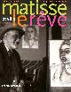 0500511756 MARIE-FRANCE BOYER; HÉLÈNE ADANT, Matisse at Villa Le Reve