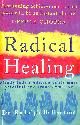 0712670378 BALLENTINE, RUDOLPH, Radical Healing