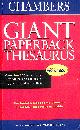 0550105956 , Chambers Giant Paperback Thesaurus