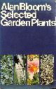  BLOOM ALAN, Alan Bloom'S Selected Garden Planets.