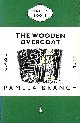 0140115951 BRANCH, PAMELA, The Wooden Overcoat (Classic Crime S.)
