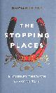 1784741035 BAS, DAMIAN LE, The Stopping Places: A Journey Through Gypsy Britain
