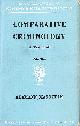  MANNHEIM. HERMANN, Comparative Criminology: A Text Book, Volume 2