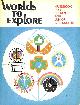 0884413160 GIRL SCOUTS OF AMERICA, Worlds to Explore Handbook for Brownies and Junior