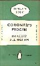 0140007369 MARGERY ALLINGHAM, Coroner's Pidgin