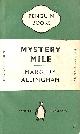  ALLINGHAM, MARGERY, Mystery Mile.