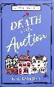 0008564914 BATEMAN, E. C., Death at the Auction: The brand new must read British cozy mystery series perfect for 2024!: Book 1 (The Stamford Mysteries)