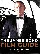 1858756081 BEN ROBINSON, The James Bond Film Guide: The Official Guide to All 25 007 Films: The Official Guide to All 25 Films