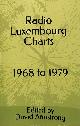  ARMSTRONG, MR DAVID, Radio Luxembourg Charts - 1968 to 1979