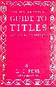 0716000814 PINE, LESLIE GILBERT, Written and Spoken Guide to Titles and Forms of Address (Right Way Books)