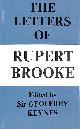  BROOKE, RUPERT, The Letters of Rupert Brooke. Chosen and edited by Geoffrey Keynes