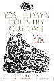 0752467972 BUCKTON, HENRY, Yesterday's Country Customs: A History of Traditional English Folklore