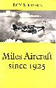 0370001273 BROWN, DON LAMBERT, Miles Aircraft Since 1925