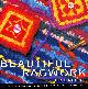 1903975336 REAKES, LIZZIE, Beautiful Ragwork: Over 20 hand-hooked designs for floors, walls, furniture and accessories