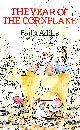0233975268 ADDIS, FAITH, The Year of the Cornflake,