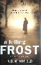 0593060474 WINGFIELD, R D, A Killing Frost
