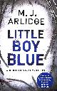 0718181832 ARLIDGE, M. J., Little Boy Blue: DI Helen Grace 5 (Detective Inspector Helen Grace)
