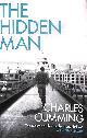 0007487223 CUMMING, CHARLES, The Hidden Man