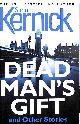 1780898290 KERNICK, SIMON, Dead Man's Gift and Other Stories