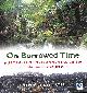 0143006967 LINDENMAYER DAVID, On Borrowed Time. Australia's Environmental Crisis and What We Must Do About It