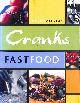 1841881589 ABENSUR, NADINE, Cranks Fast Food: For Vitality And Health