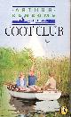0140303928 ARTHUR, RANSOME, Coot Club (Puffin Books)
