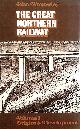 0713415908 WROTTESLEY, ARTHUR JOHN FRANCIS, The Great Northern Railway Volume 1 Origins and Development
