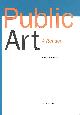 3775791485 ACCONCI VITO; BUREN, DANIEL; GRAHAM, DAN; HAACKE, HANS; KABAKOV, ILYA; KOSUTH, JOSEPH; RUCKRIEM, ULRICH; WEINER, LAWRENCE; ET AL, Public Art: a reader