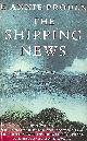 1857022424 PROULX, ANNIE, The Shipping News