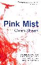 0571315577 SHEERS, OWEN, Pink Mist